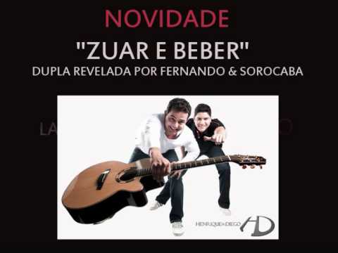 Zuar e beber (VERSÃO OFICIAL) - Henrique & Diego