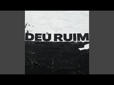 Deu Ruim