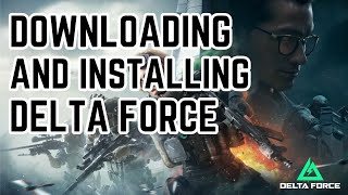 Wie kann ich Delta Force auf PC 2025 herunterladen und installieren?