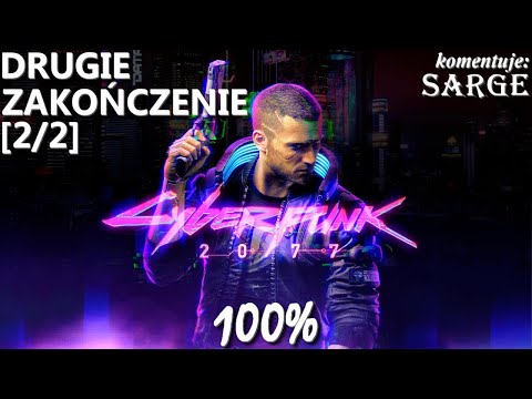 Zagrajmy w Cyberpunk 2077 PL (100%) BONUS #2 - Drugie zakończenie [2/2]