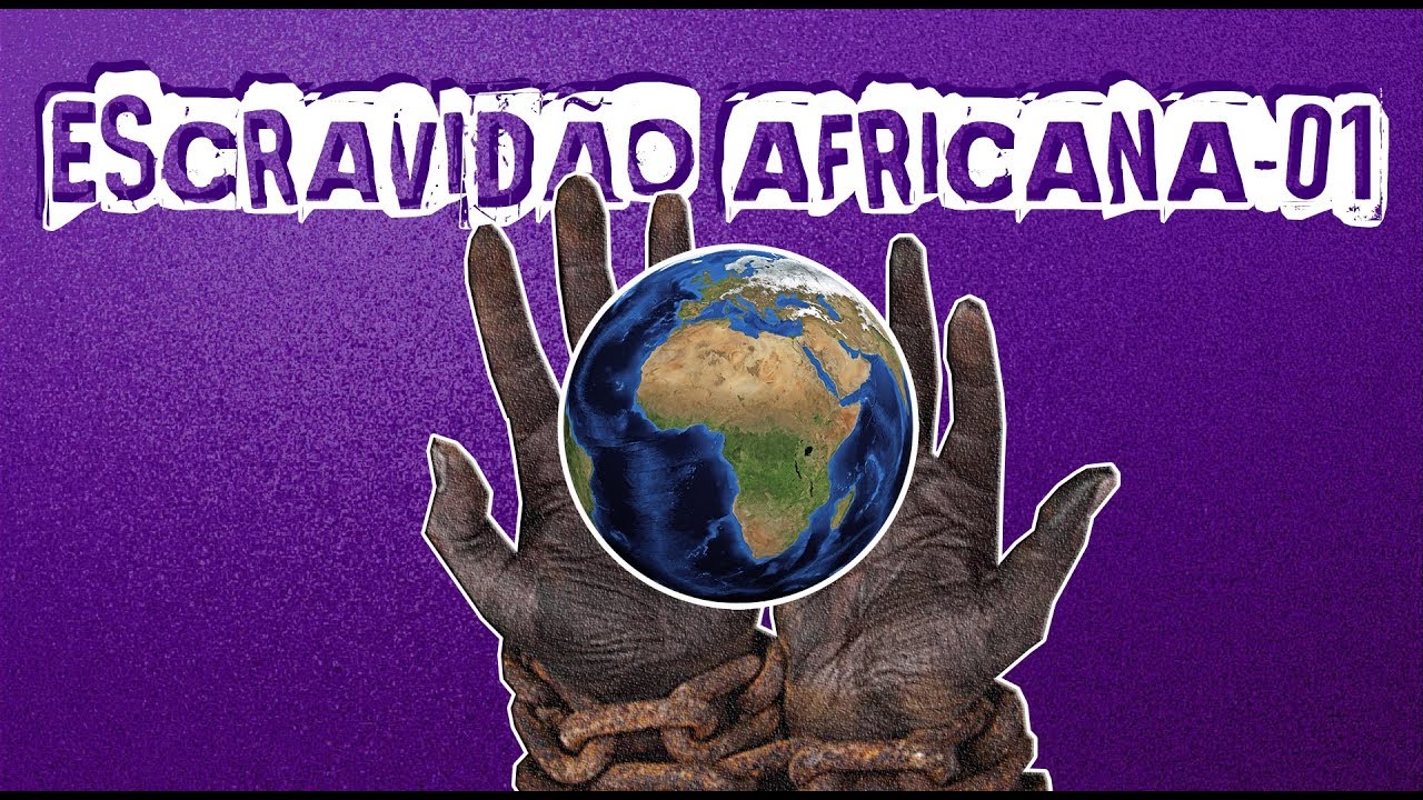 ESCRAVIDÃO AFRICANA PARA O ENEM - 01