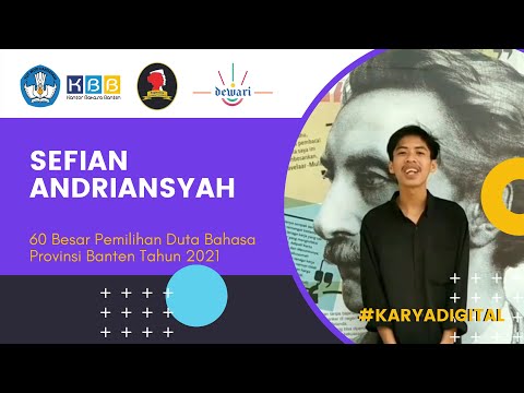 Karya Digital Tiga Bahasa Sefian Andriansyah - 60 Besar Pemilihan Duta Bahasa Provinsi Banten 2021