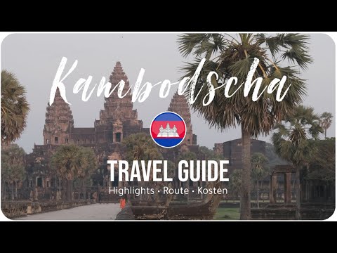 KAMBODSCHA • Mehr als nur Angkor Wat? | TRAVEL GUIDE