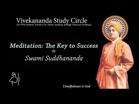 Meditation: The Key to Success| Swami Suddhananda Giri| Yogoda Satsanga Society (YSS)