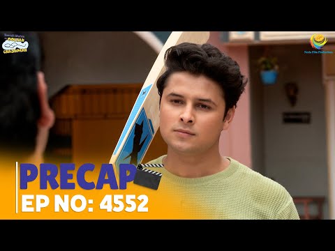 Ep 4552 - PRECAP! | Taarak Mehta Ka Ooltah Chashmah | तारक मेहता का उल्टा चश्मा