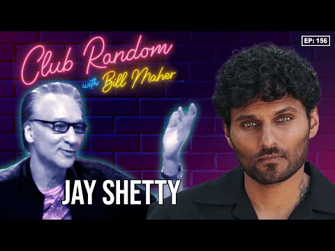 Jay Shetty | Club Random with Bill Maher