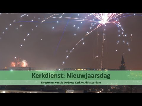 Grote Kerk Alblasserdam 01-01-2022 - 10:00 | Nieuwjaarsdienst | Hebreeën 13:1-8 | Altijd Dezelfde!