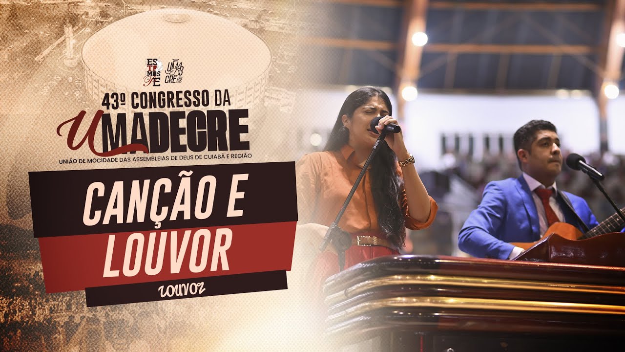 CANÇÃO E LOUVOR | UMADECRE 2025
