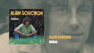 ALAIN SOUCHON - Bidon