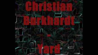 Christian Burkhardt  - Yard