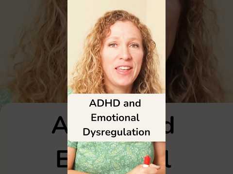 ADHD and Emotional Dysregulation