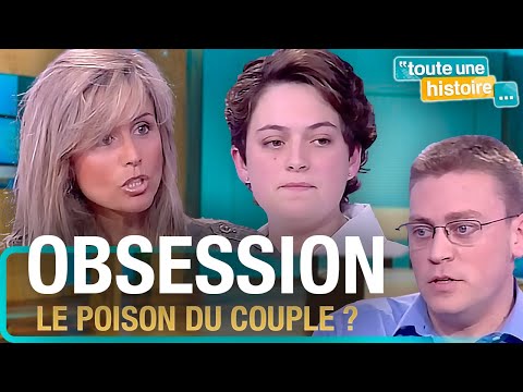 De l’amour à l’obsession : ils racontent leur enfer dû à un amour extrême | Toute une histoire