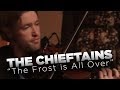 WGBH Music: The Chieftains - The Frost is All ...