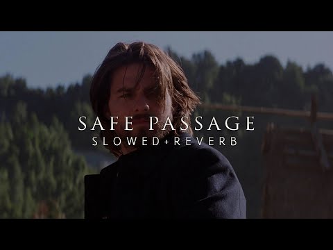 The Last Samurai - Safe Passage (Slowed + Reverb)