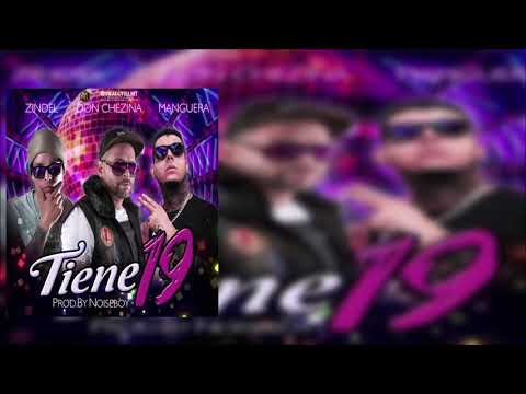 Zindel Ft. Don Chezina Y Manguera - Tiene 19