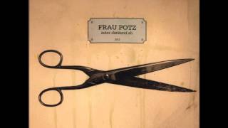 Frau Potz - Klockenschooster (Lyrics)