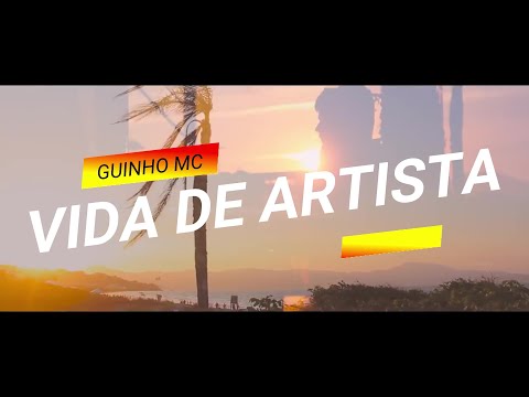 Mc Guinho - Vida de Artista (clipe oficial)