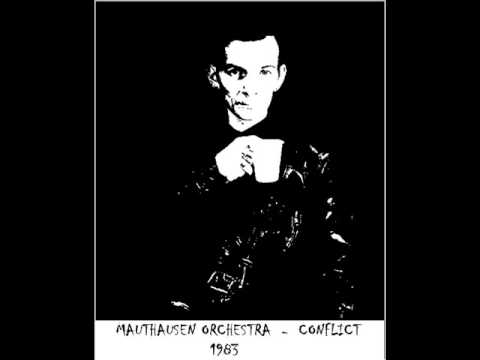 Mauthausen Orchestra - Conflict 3 & 4 ( 1983 Industrial Noise / PE )