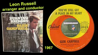 Glen Campbell 1967 Leon Russell &quot;You&#39;ve Still Got a Place In My Heart&quot;