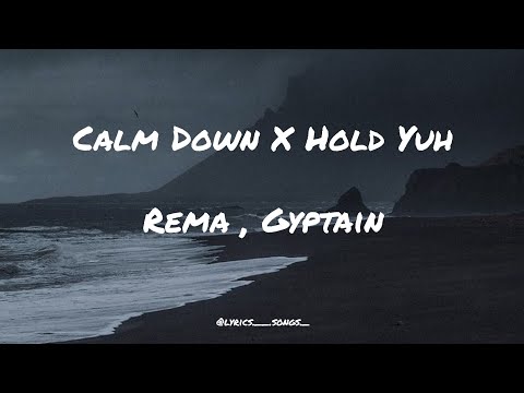 Calm Down X Hold Yuh.. @altegomusic690 / @lyrics.__.songs_7972 #song #calmdown #viral ...