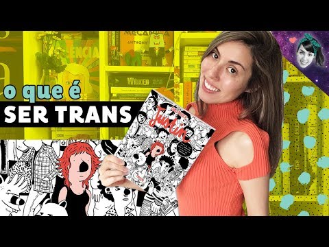 TRANSGÊNERO: ‘JUSTIN’, HQ DE GAUTHIER, MOSTRA O QUE É E COMO É SER TRANS | Livro Lab