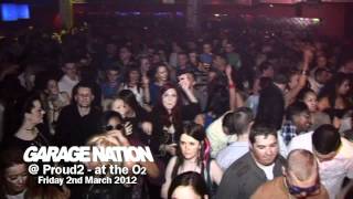 DJ EZ, Mighty Moe, Kofi B, Coldstepz, Bushkin Garage Nation Fri 2nd March at Proud2