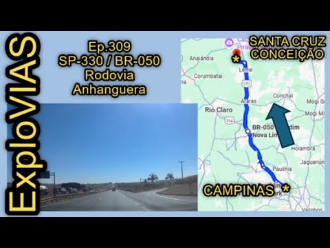 Campinas - SP (309) Santa Cruz da Conceição - SP / SP-330 / BR-050 / Rodovia Anhanguera