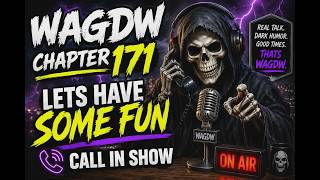 WAGDW 171: Let's Have Some Fun #podcast #survival