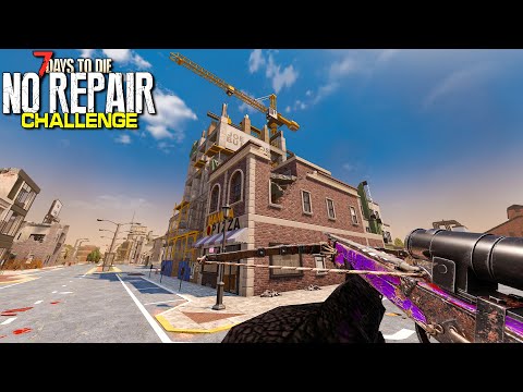 A DAY TO REMEMBER! | 7 Days to Die - NO REPAIR CHALLENGE (Ep 37)