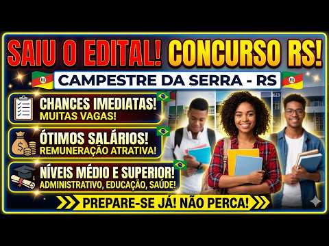 Concurso Campestre da Serra-RS: Vagas com Salários de até R$ 6 MIL!