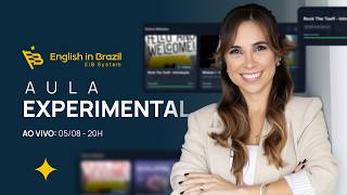 Aula Experimental Gratuita - Curso English in Brazil EiB System