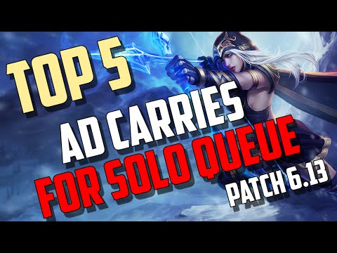 TOP 5 AD CARRIES FOR SOLO QUEUE (SEASON 6)