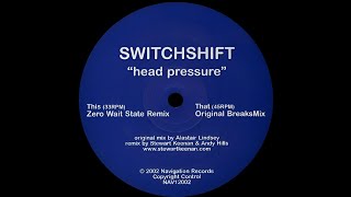 Switchshift – Head Pressure (Original Breaks Mix)