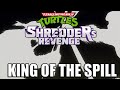 SOUNDTRACK EXTENDED REMIX King Of The Spill Teenage Mutant Ninja Turtles Shredder S Revenge