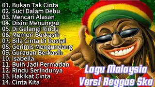 Download lagu KUMPULAN LAGU KENANGAN MALAYSIA FULL ALBUM | VERSI REGGAE SKA 2025 mp3 Download lagu KUMPULAN LAGU KENANGAN MALAYSIA FULL ALBUM | VERSI REGGAE SKA 2025 mp3