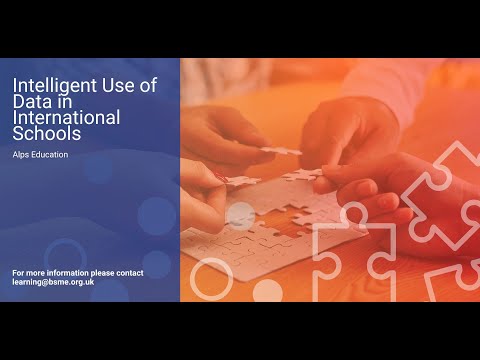 BSME Professional Learning Webinar | Intelligent Use of Data in International Schools