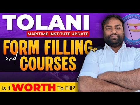 TOLANI Maritime Institute Form Filling & Courses Explained | Is It Worth It? | Merchant Navy