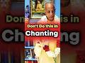 Important Guidelines For Chanting Don T Do This Mistake Srilaprabhupada Iskcon Harekrishna