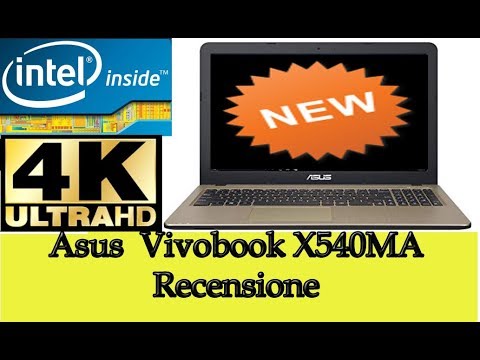 Asus Notebook Vivobook X540MA Cpu intel N4000 recensione e scheda tecnica