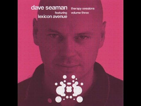 Dave Seaman - Therapy Sessions Volume Three (CD1)