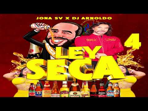 EL BOLITO MIX DEL TIO NAYIB - LEY SECA PARTE 4🍻🍺 DJ ARNOLDO EL SALVADOR X JONA SV