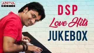 DSP Love Hits || Devi Sri Prasad Birthday Special || Devi Sri Prasad Songs Jukebox ♫♫