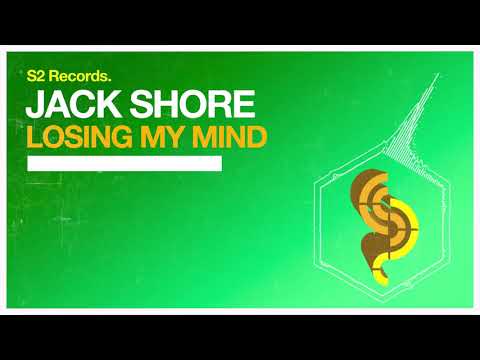 Jack Shore - Losing My Mind
