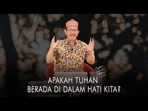 Cangkir Tasawuf Modern eps. 250 - APAKAH TUHAN BERADA DI DALAM HATI KITA?