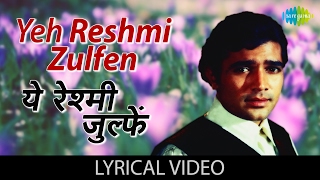 Yeh Reshmi Zulfen with lyrics  येह रेश