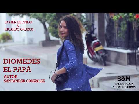 Diomedes El Papa Javier Beltran