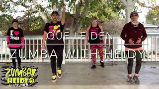 Que Le Den by Reggi El Autentico  Zumba/Dance Fitn