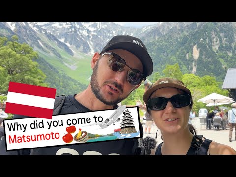 Why did you come to Matsumoto Vol 40（Austria）