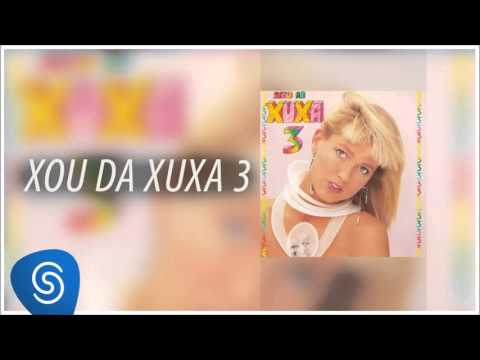 Xuxa - Dança da Xuxa (Xou da Xuxa 3) [Áudio Oficial]