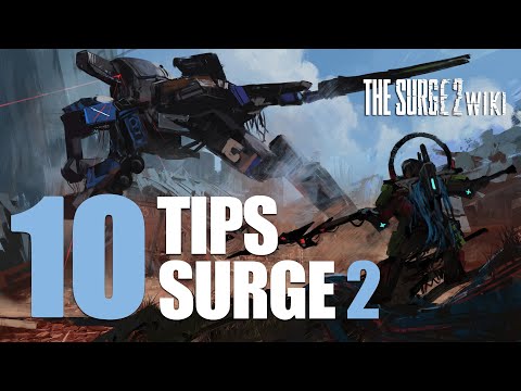The Surge 2: 10 Things Every Player Should Know